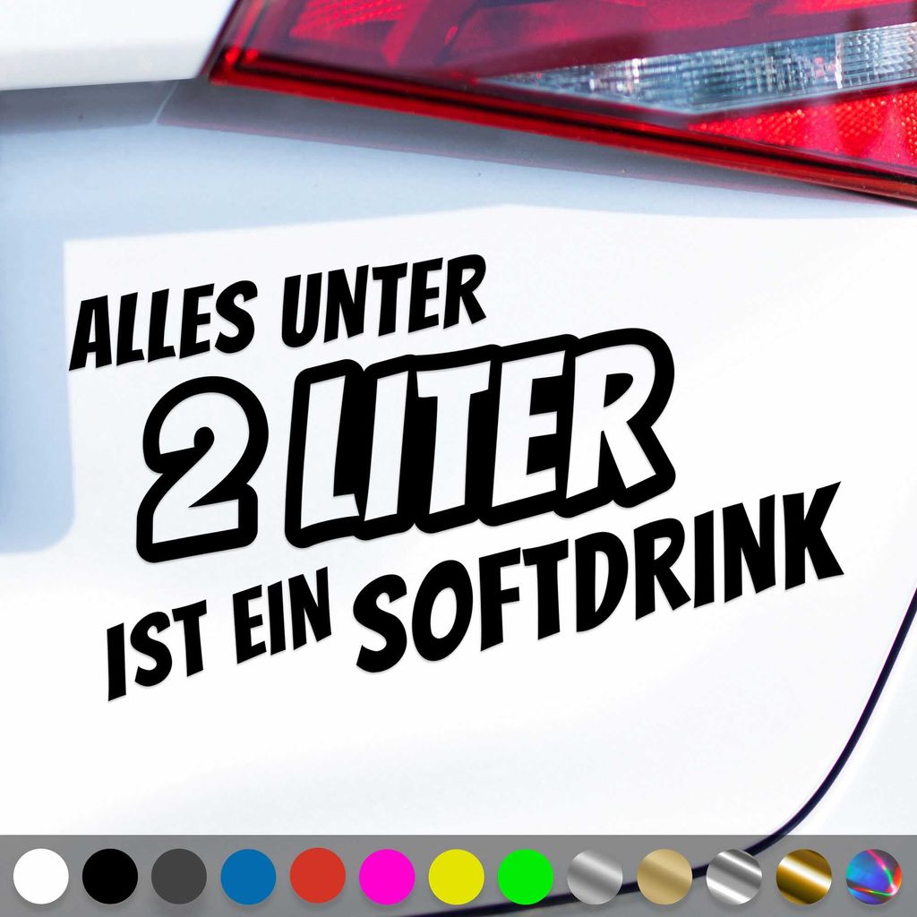 PantherPixel Alles Unter 2 Liter Aufkleber Ein Softdrink Hubraum Sticker Auto Geschenkidee Farbe Schwarz