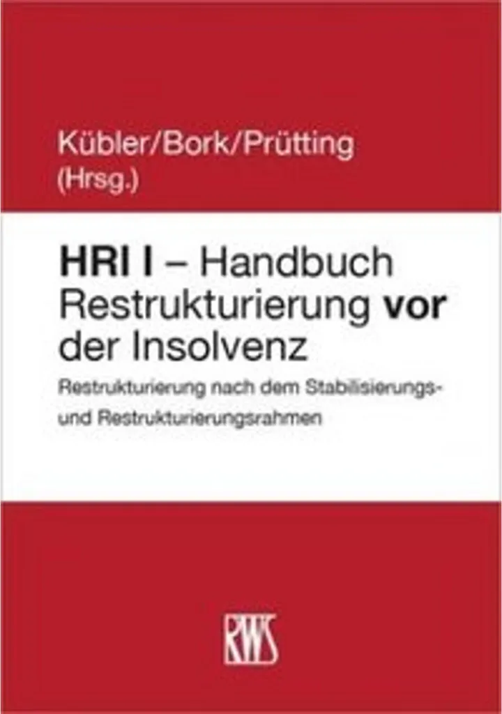 HRI I Handbuch Restrukturierung : Analyse Stratégique et Cadre Légal