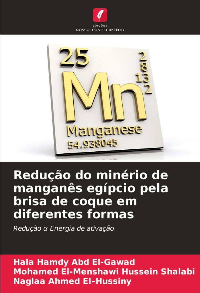 Redução do minério de manganês egípcio pela brisa de coque em diferentes formas