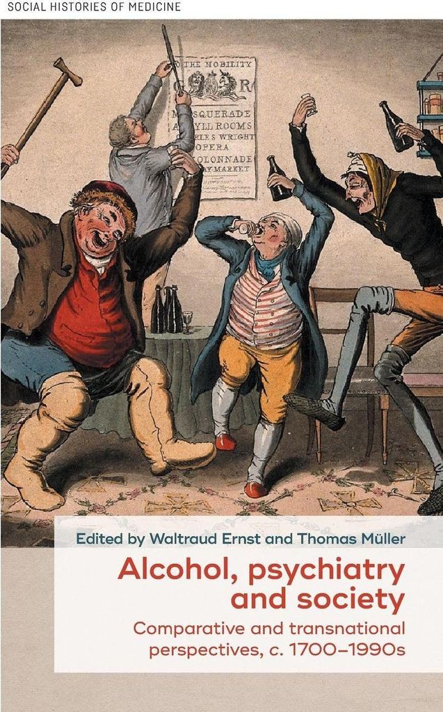 Alcohol, psychiatry and society