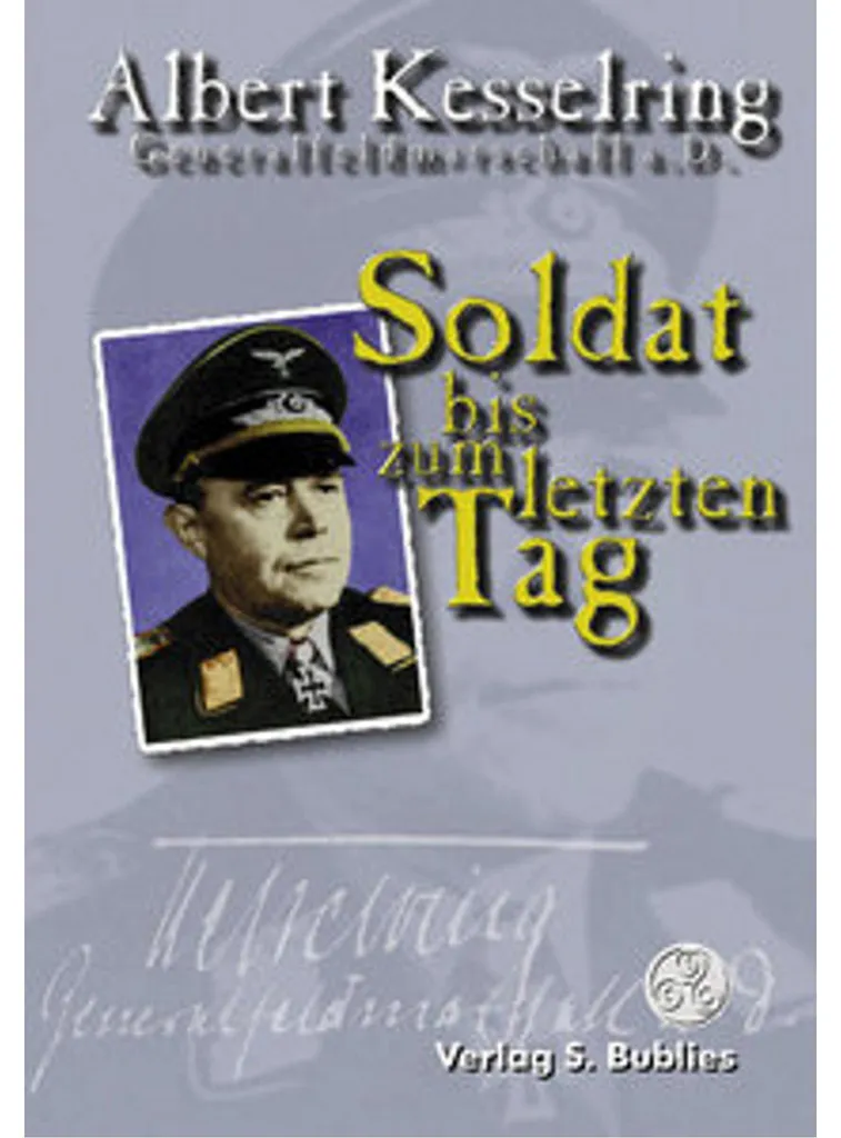 Lecture historique : Soldat bis zum letzten Tag pour chercheurs