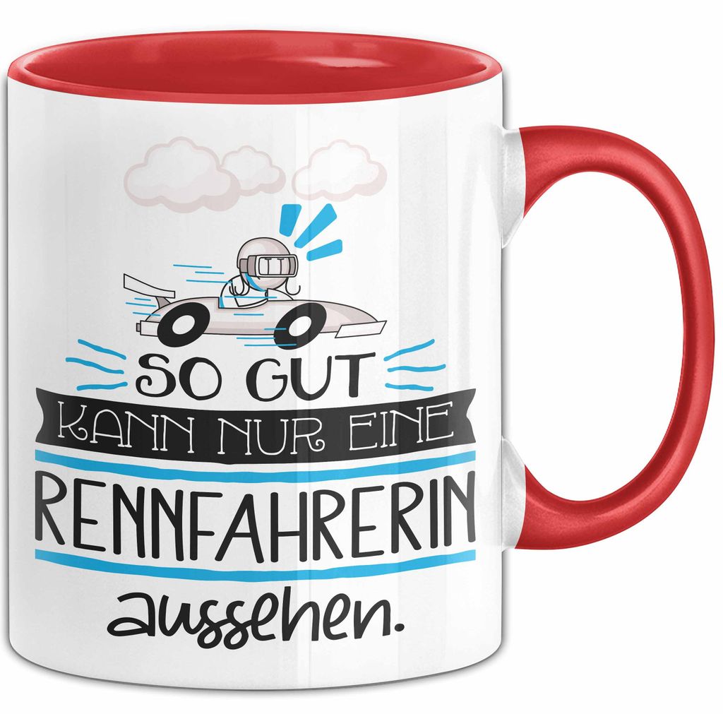 Rennfahrerin Geschenk Tasse So Gut Kann Nur Eine Rennfahrerin Aussehen Geschenkidee Geburtstag Weihnachten Lustig (Rot)
