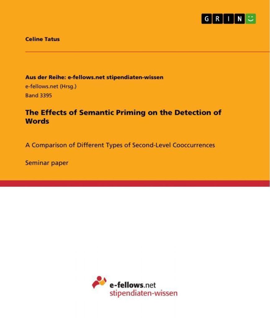 The Effects of Semantic Priming on the Detection of Words