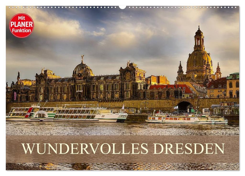 WUNDERVOLLES DRESDEN (Wandkalender 2027 DIN A2 quer), CALVENDO Monatskalender