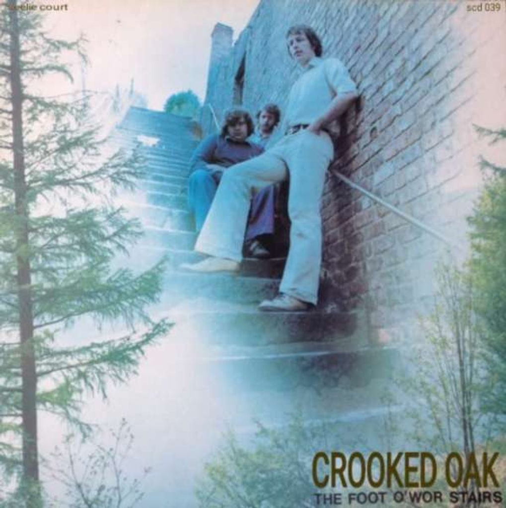 Crooked Oak - The Foot O'Wor Stairs