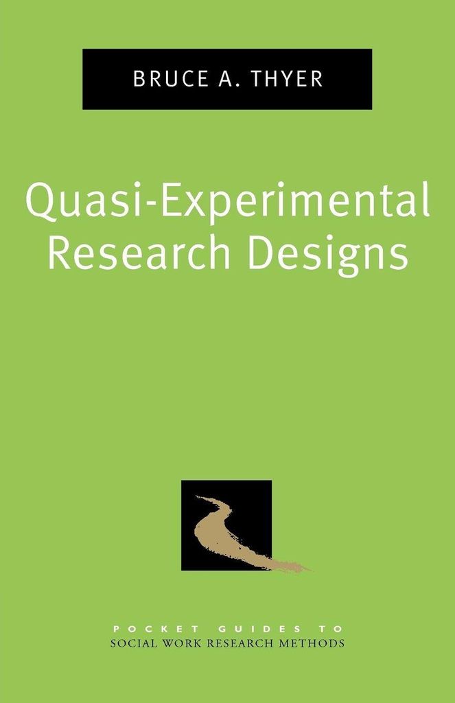 Quasi-Experimental Research Designs