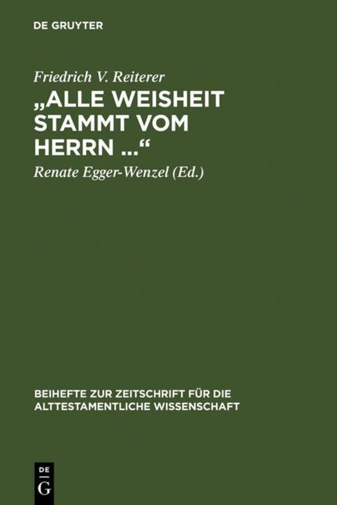 "Alle Weisheit stammt vom Herrn ..."