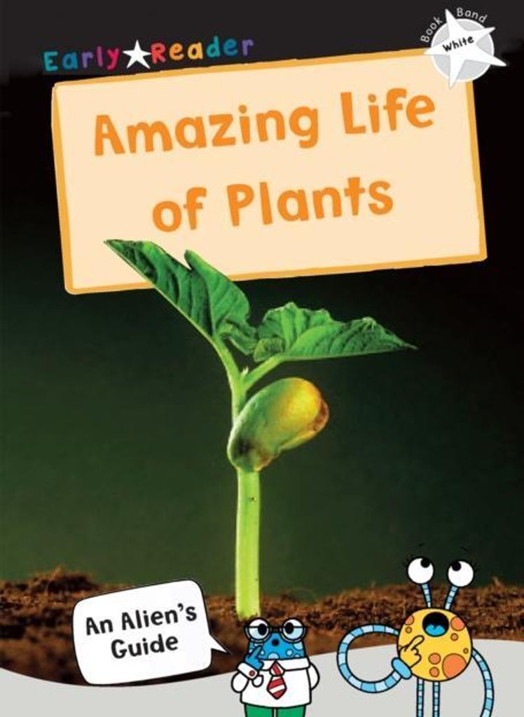 The Amazing Life of Plants