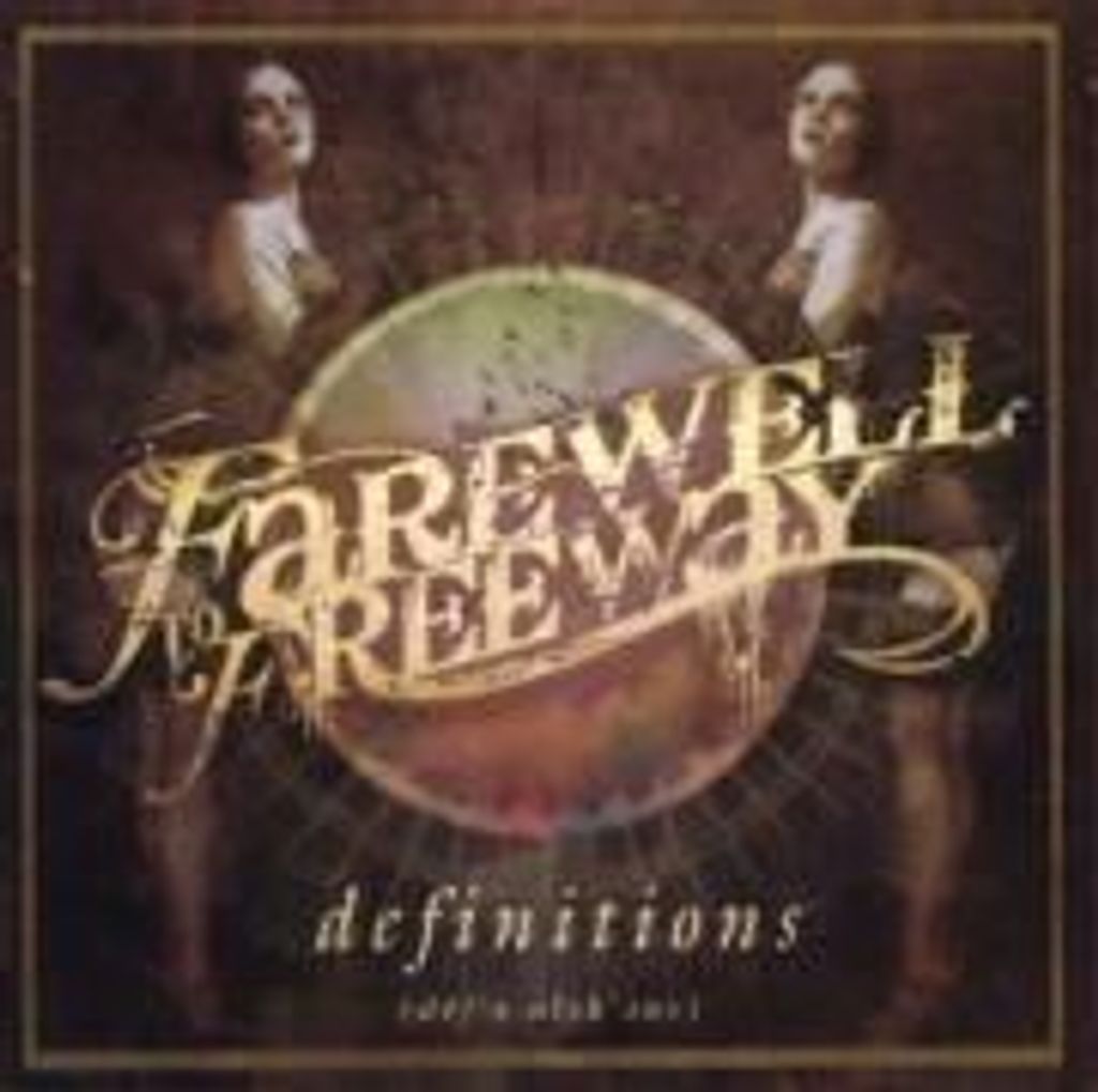 Farewell To Freeway-Definitions