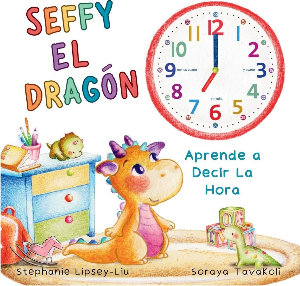 Seffy el Dragón, aprende a decir la hora