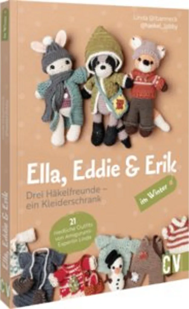 Ella, Eddie & Erik : Livre Crochet Amigurumi d'Hiver avec Garde-Robe