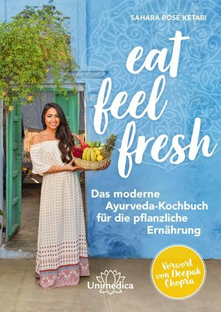 Livre de Cuisine Ayurveda Eat Feel Fresh Recettes Bien-être et Santé