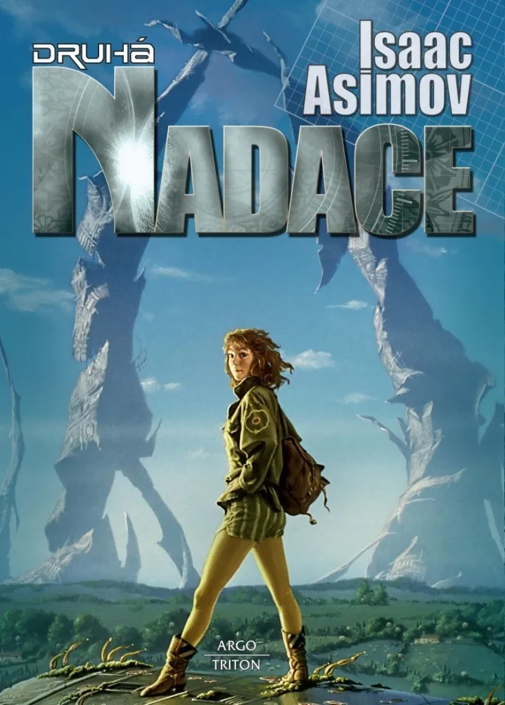 Druhá Nadace Isaac Asimov - Tome 3 de la Trilogie Fondation en Tchèque