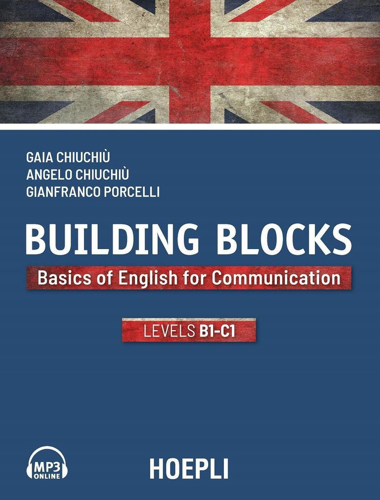 Chiuchiù, G: Building Blocks. Basics of English for Communic