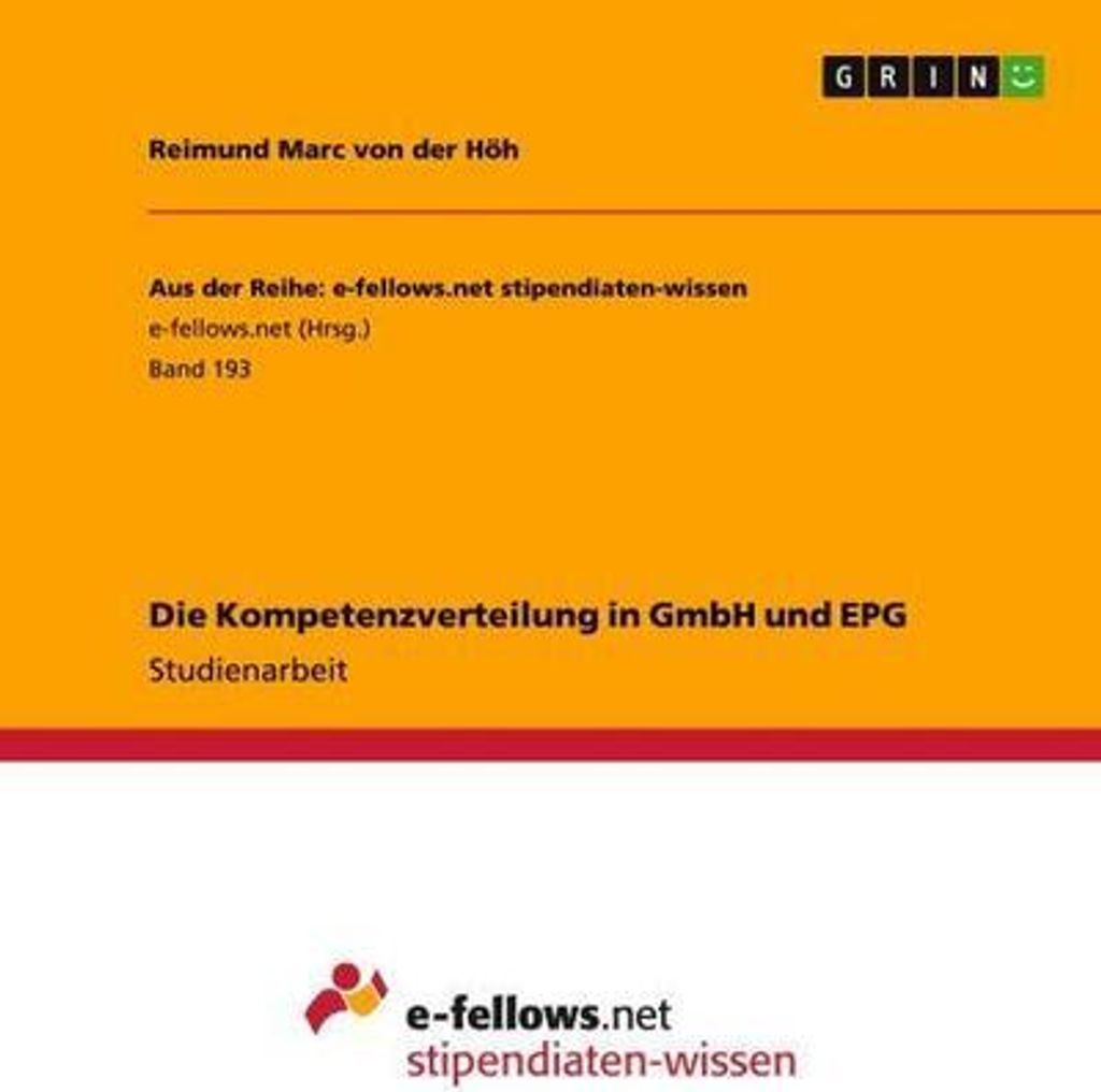 Die Kompetenzverteilung in GmbH und EPG
