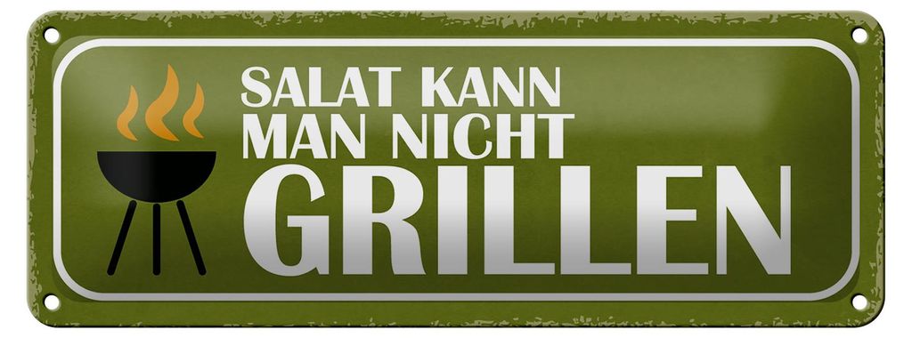 Blechschild Spruch 27x10cm Salat kann man nicht grillen Dekoration