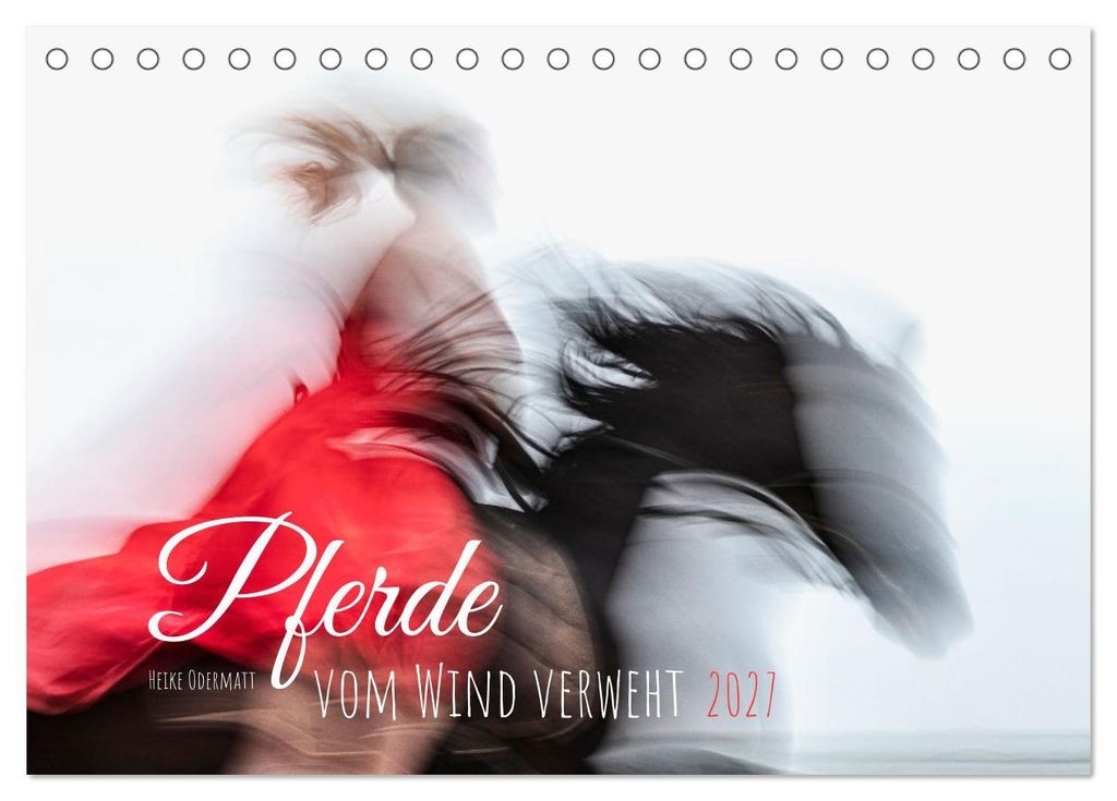Pferde vom Wind verweht (Tischkalender 2027 DIN A5 quer), CALVENDO Monatskalender