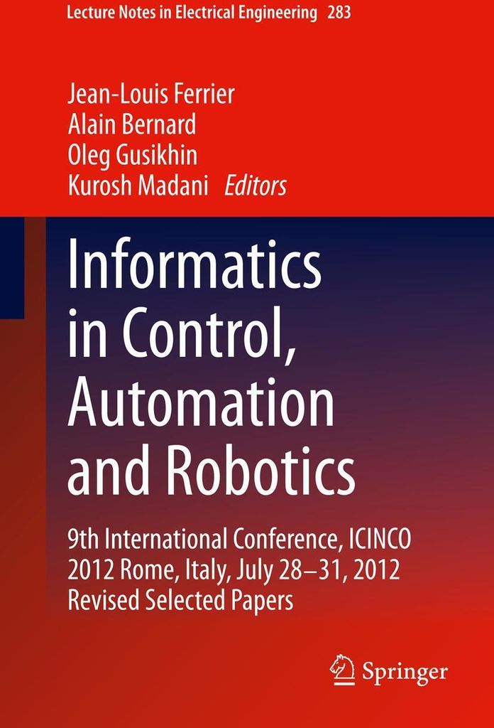 Informatics in Control, Automation and Robotics