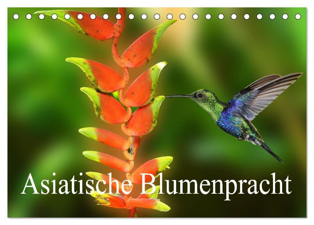 Asiatische Blumenpracht (Tischkalender 2027 DIN A5 quer), CALVENDO Monatskalender