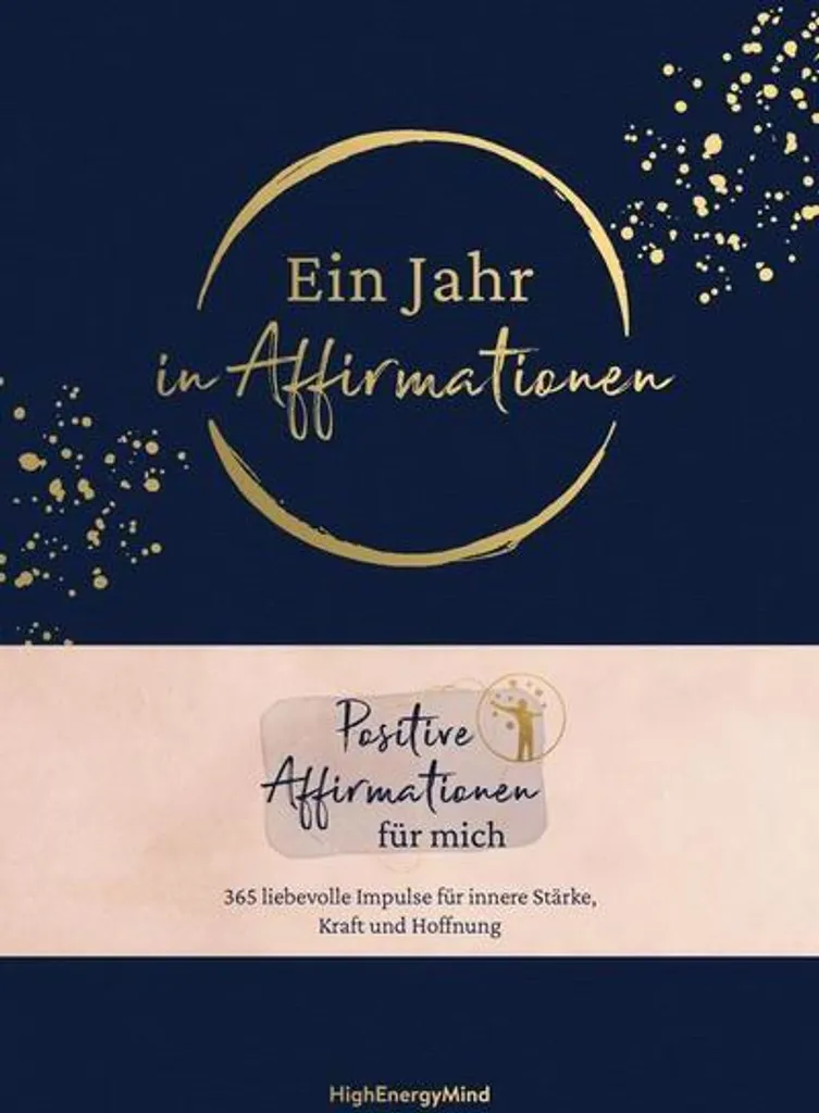 Vaincre l'anxiété avec le livre Ein Jahr in Affirmationen bien-être