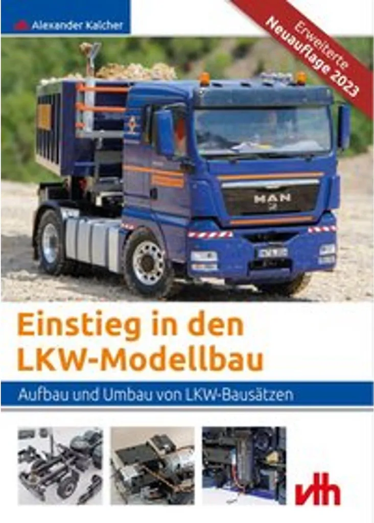 Guide de Modélisme Poids Lourds : Tout pour Construire son Premier Camion