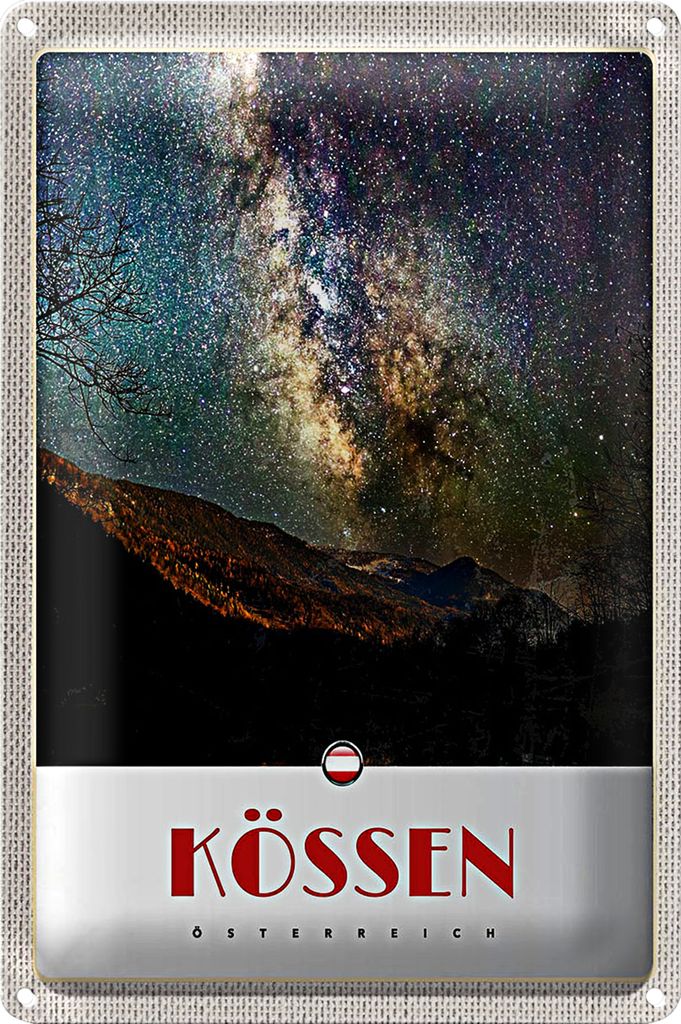 Blechschild Reise 40x30cm Kössen Österreich Himmel Sterne Abend