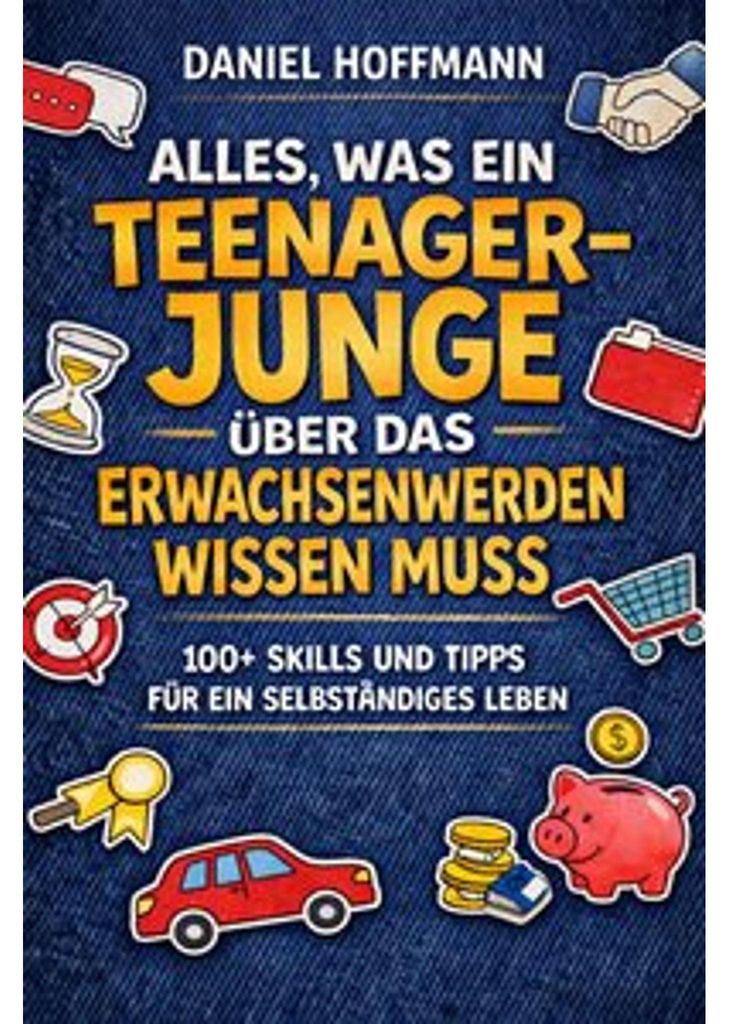 Alles, Was Ein Teenage-Junge Über Das Erwachsenwerden Produktbild 