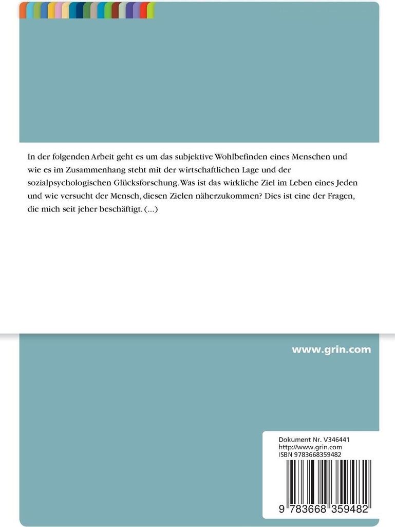 Macht Geld glücklich? Sozio-ökonomische Analyse zur Beziehung zwischen Wohlstand und Lebenszufriedenheit