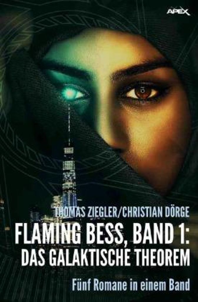 Flaming Bess, Band 1: Das Galaktische Theorem