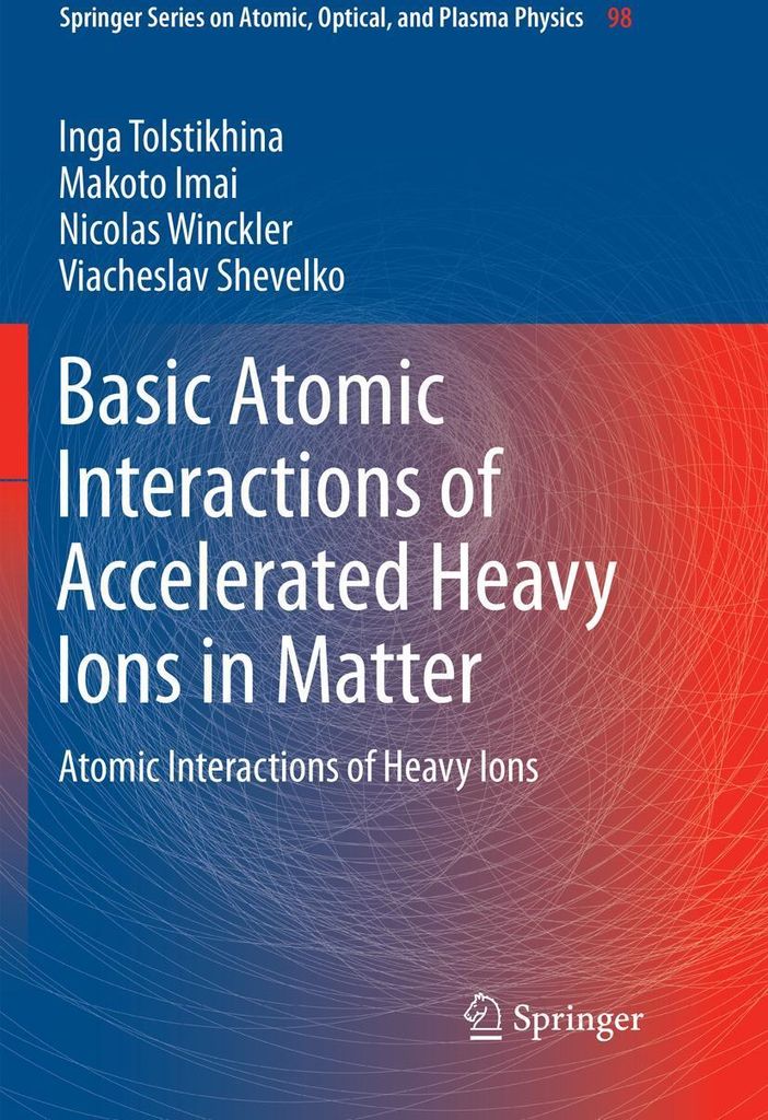 Basic Atomic Interactions of Accelerated Heavy Ions in Matter