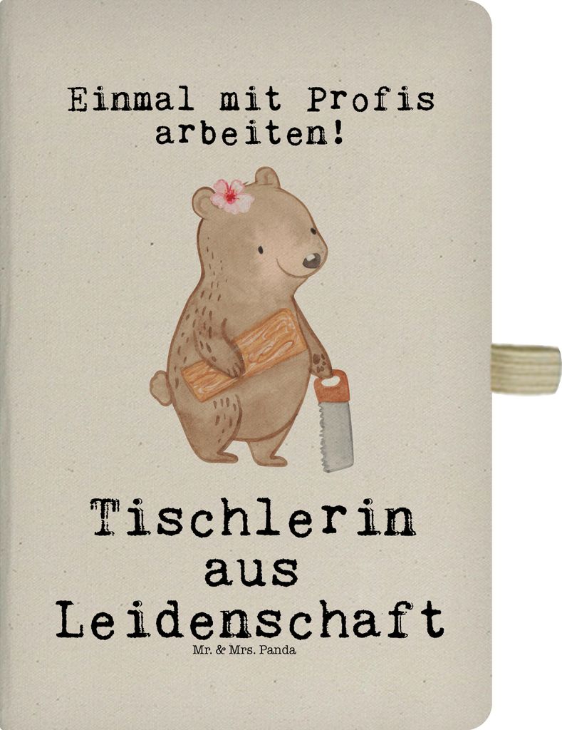 Mr. & Mrs. Panda Skizzenbuch Tischlerin Leidenschaft - Transparent - Geschenk, Kladde, Journal, DIN A4 Notizbuch, Tagebuch, Jubiläum