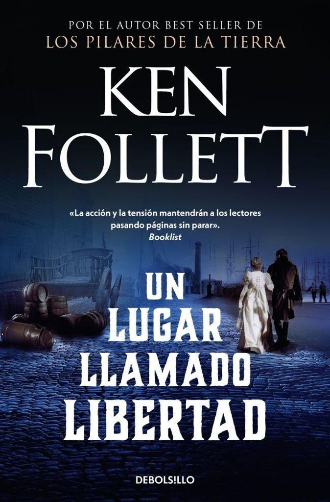 Debolsillo UN LUGAR LLAMADO LIBERTAD, Taschenbuch, Spanisch, 480 Seiten, KEN FOLLETT, Ma ANTONIA MENINI PAGES, Debolsillo
