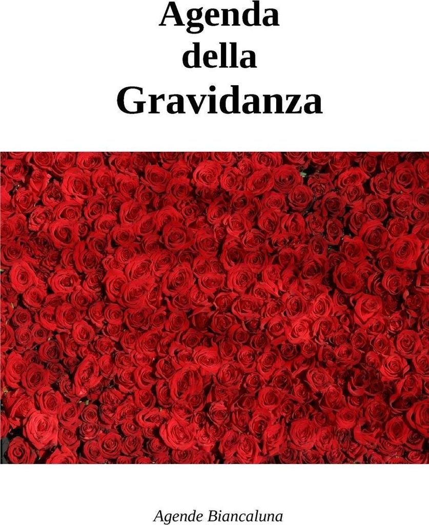Biancaluna, A: Agenda della Gravidanza