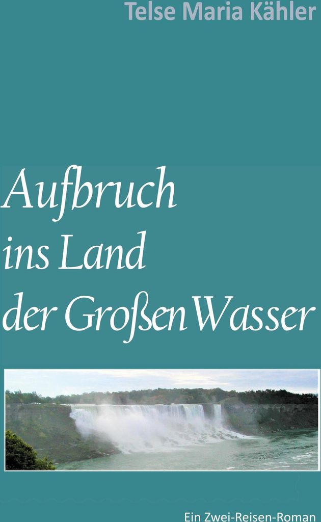 Aufbruch ins Land der Großen Wasser