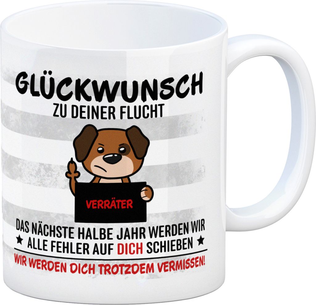 Glückwunsch zur Flucht, Verräter Mittelfinger Kaffeebecher mit Hund