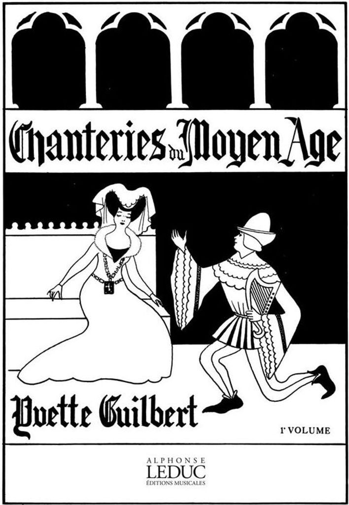Guilbert Chanteries Du Moyen Age Volume 1/Voix Moyennes Et Piano
