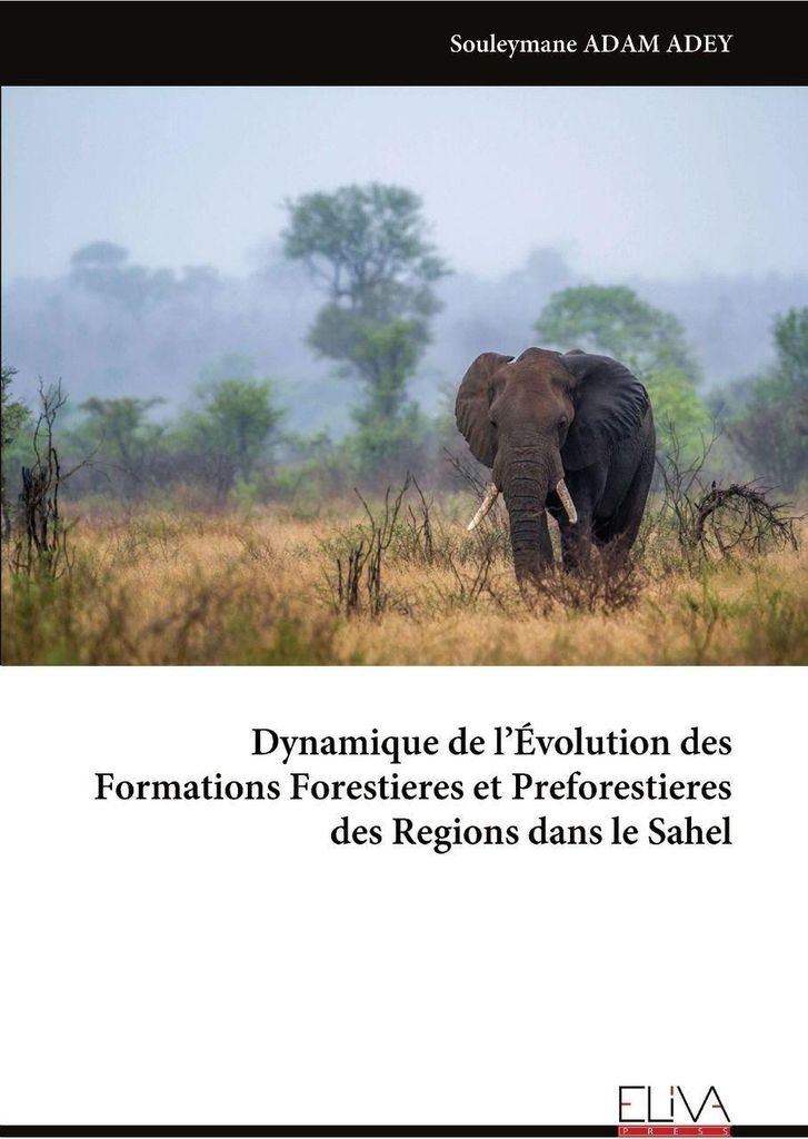 Dynamique de l'Évolution des Formations Forestieres et Preforestieres des Regions dans le Sahel