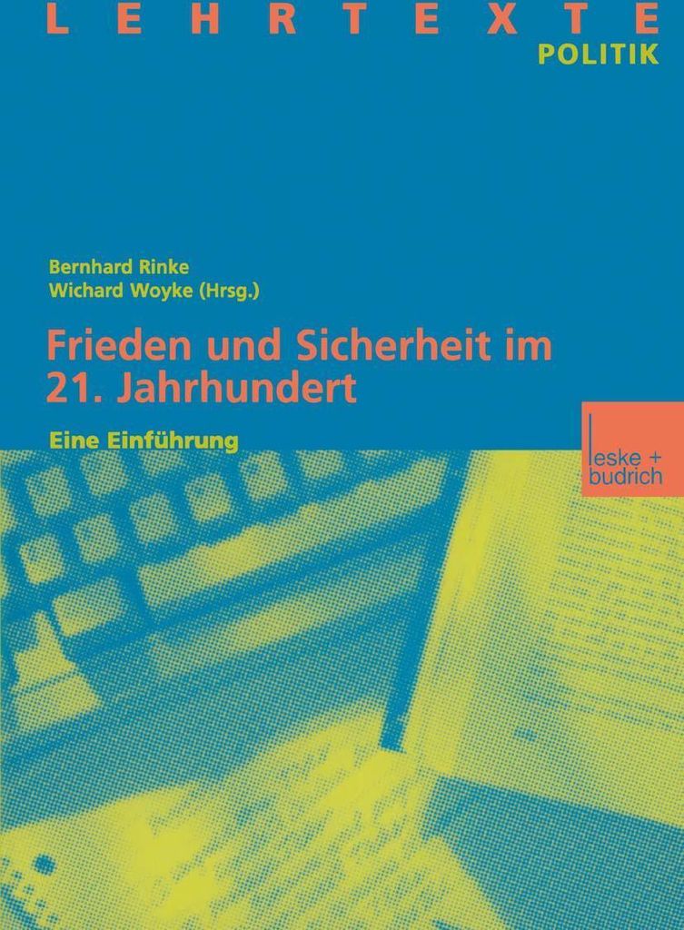 Frieden und Sicherheit im 21. Jahrhundert