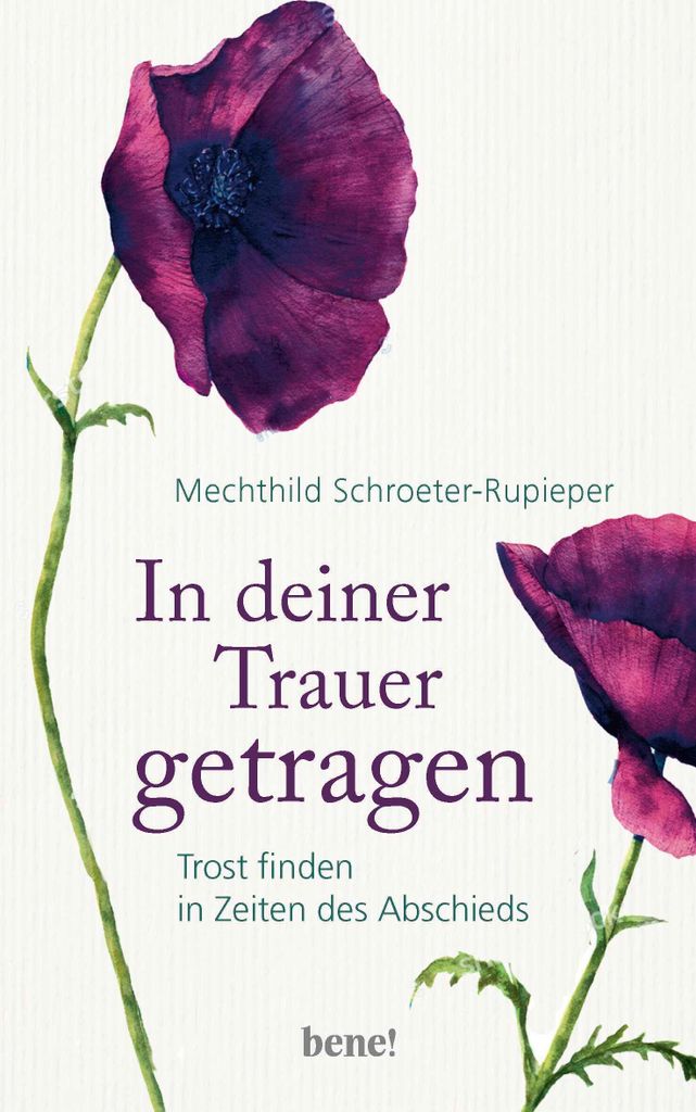 In deiner Trauer getragen