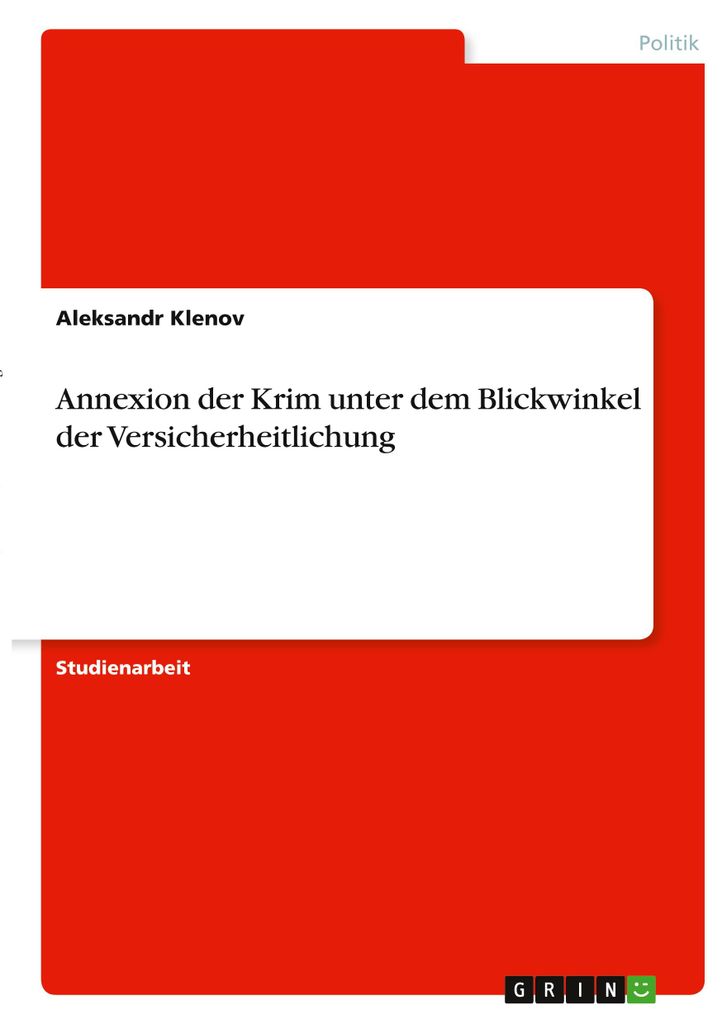 Annexion der Krim unter dem Blickwinkel der Versicherheitlichung