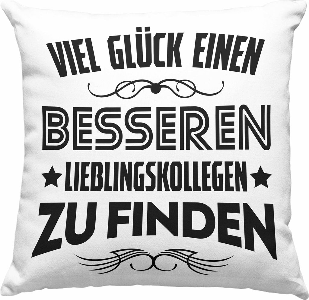 Trendation - Jobwechsel Deko-Kissen mit Füllung 40x40 Geschenk Kollegin Kollege Lustig Abschiedsgeschenk Sprüche - Viel Glück Besseren Lieblings...