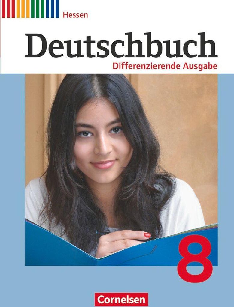Deutschbuch 8. Schuljahr. Schülerbuch Hessen