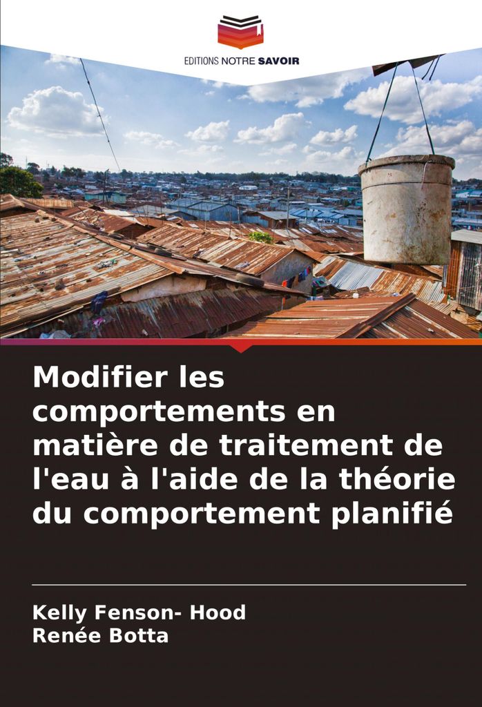Modifier les comportements en matière de traitement de l'eau à l'aide de la théorie du comportement planifié