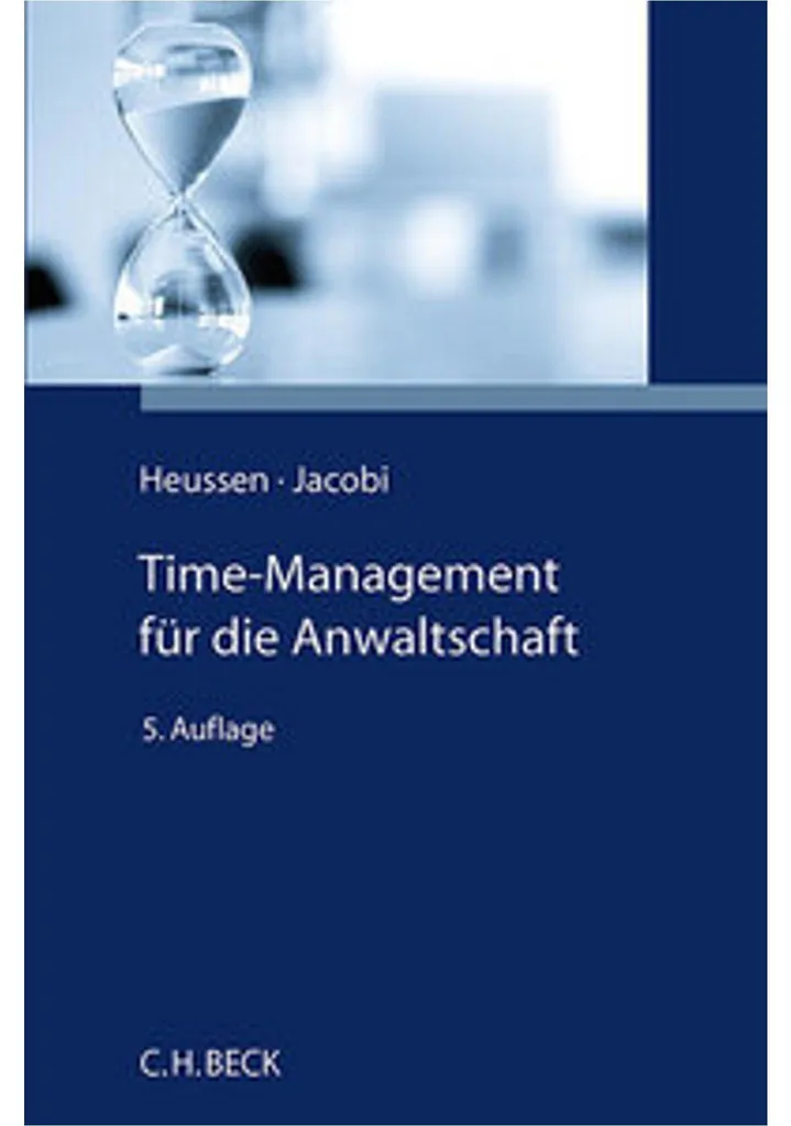 Livre Time-Management für die Anwaltschaft : méthode d'organisation