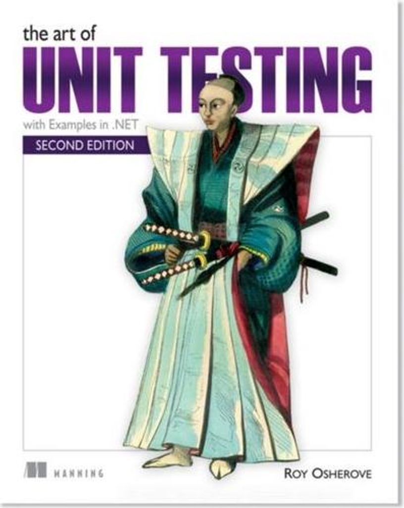 The Art of Unit Testing