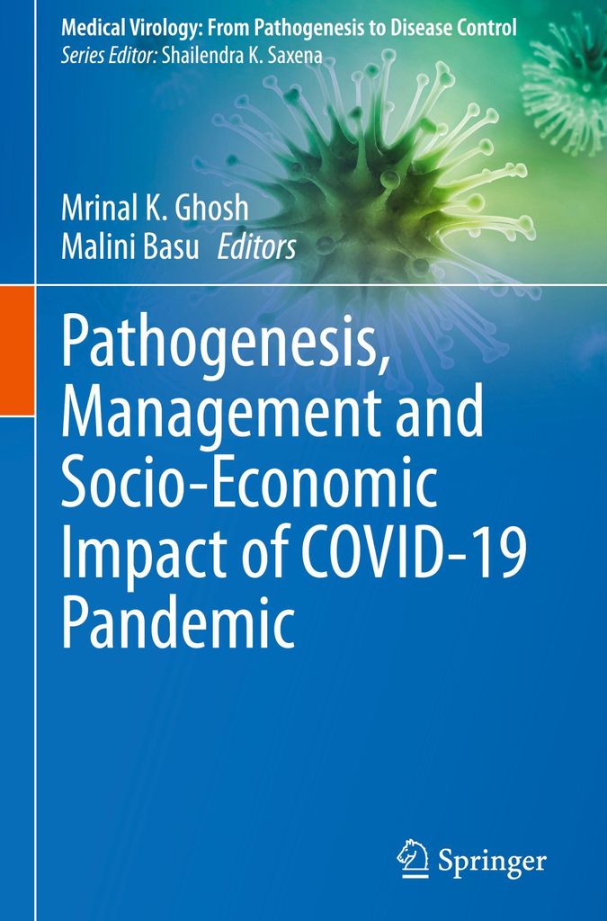 Pathogenesis, Management and Socio-Economic Impact of Pandemic