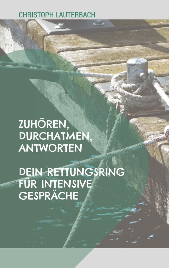 Zuhören, Durchatmen, Antworten
