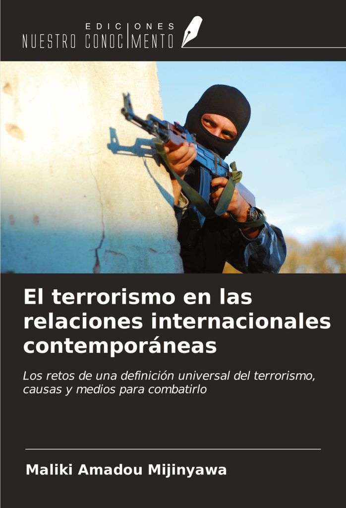 El terrorismo en las relaciones internacionales contemporáneas
