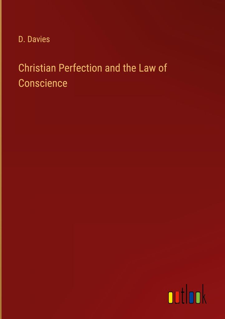 Christian Perfection and the Law of Conscience