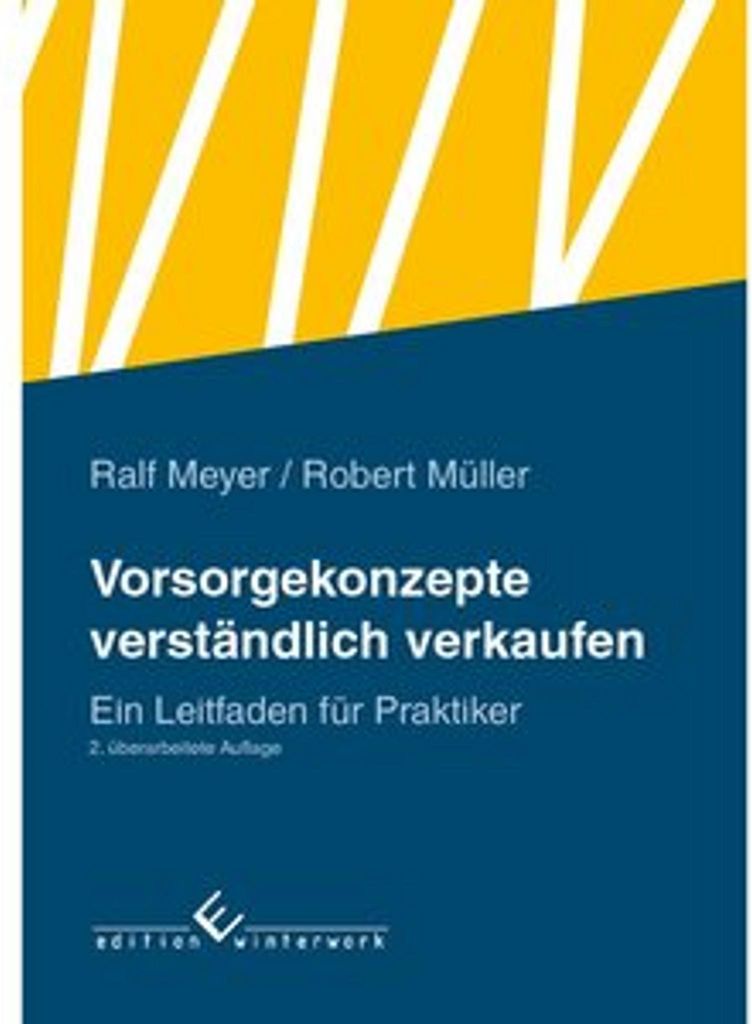 Vorsorgekonzepte verständlich verkaufen
